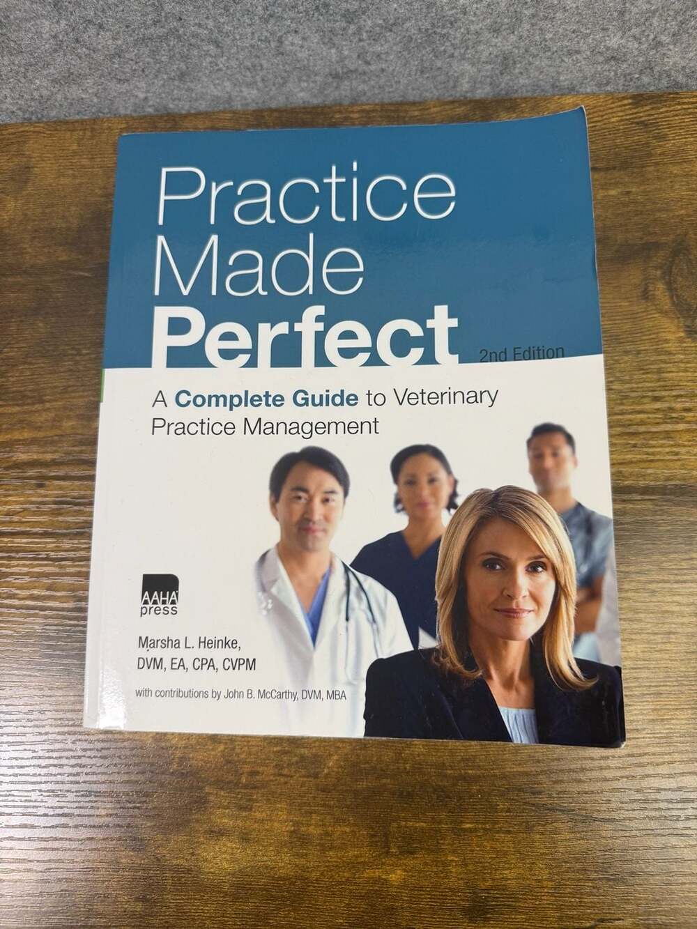 Practice Made Perfect: A Complete Guide to Veterinary Management 2nd